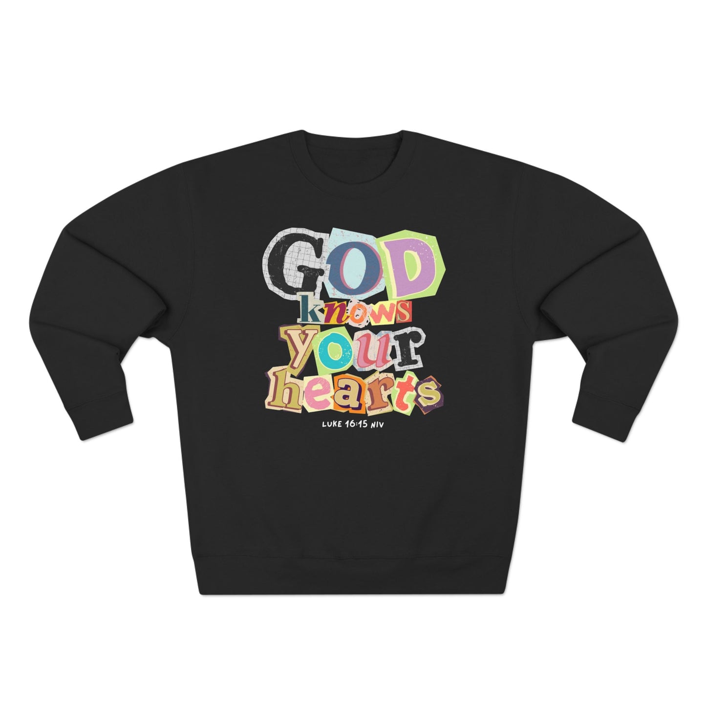 True World Creations Crewneck Sweatshirt - 'God Knows Your Hearts'
