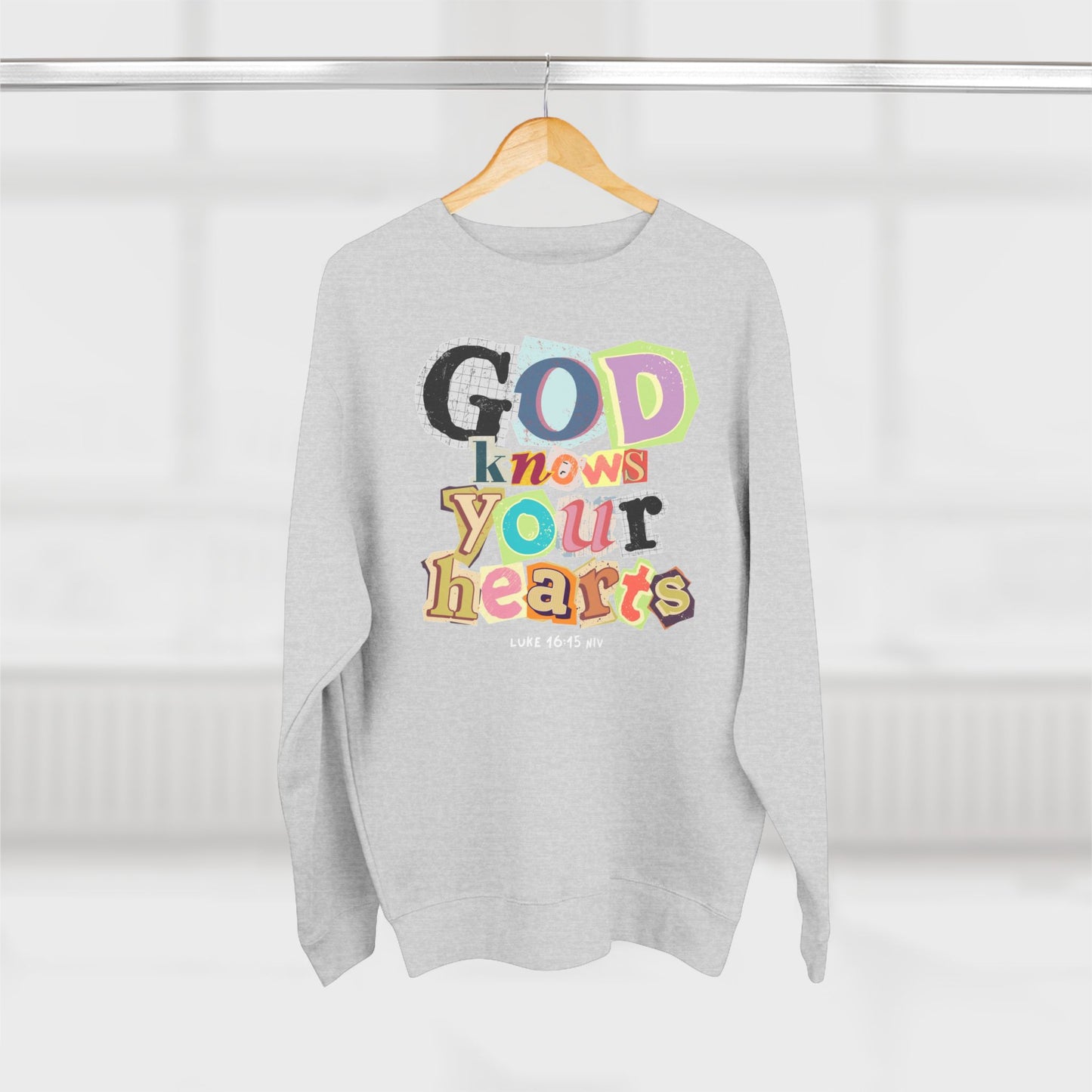 True World Creations Crewneck Sweatshirt - 'God Knows Your Hearts'