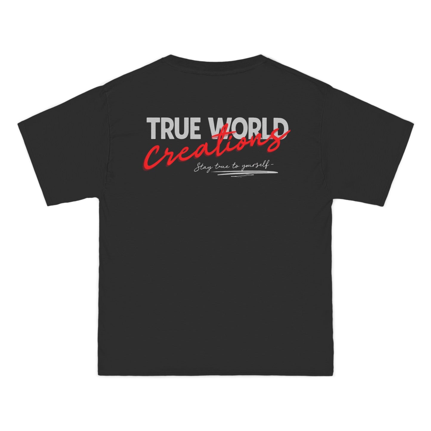 True World Creations "Stay True to Yourself" T-Shirt twc