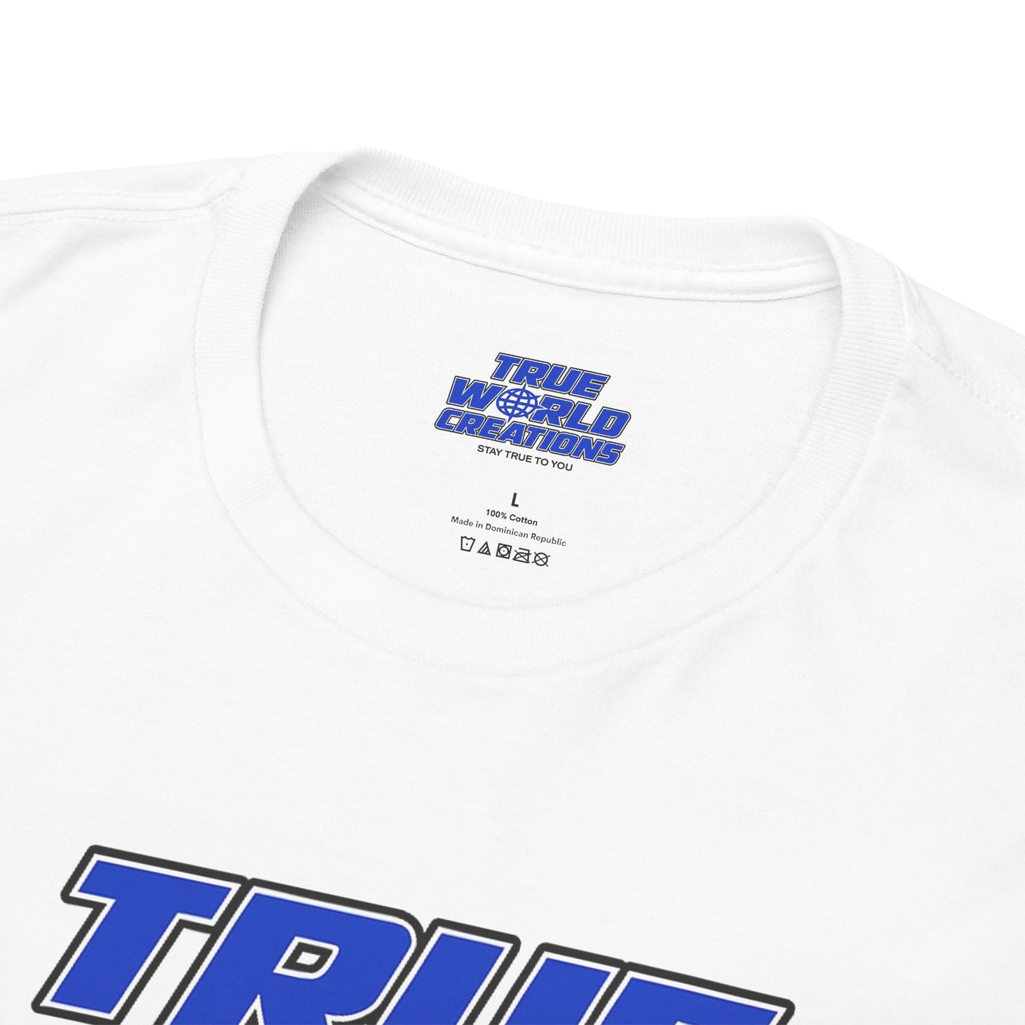 True World Creations Unisex Heavy Cotton Tee - Stay True to You