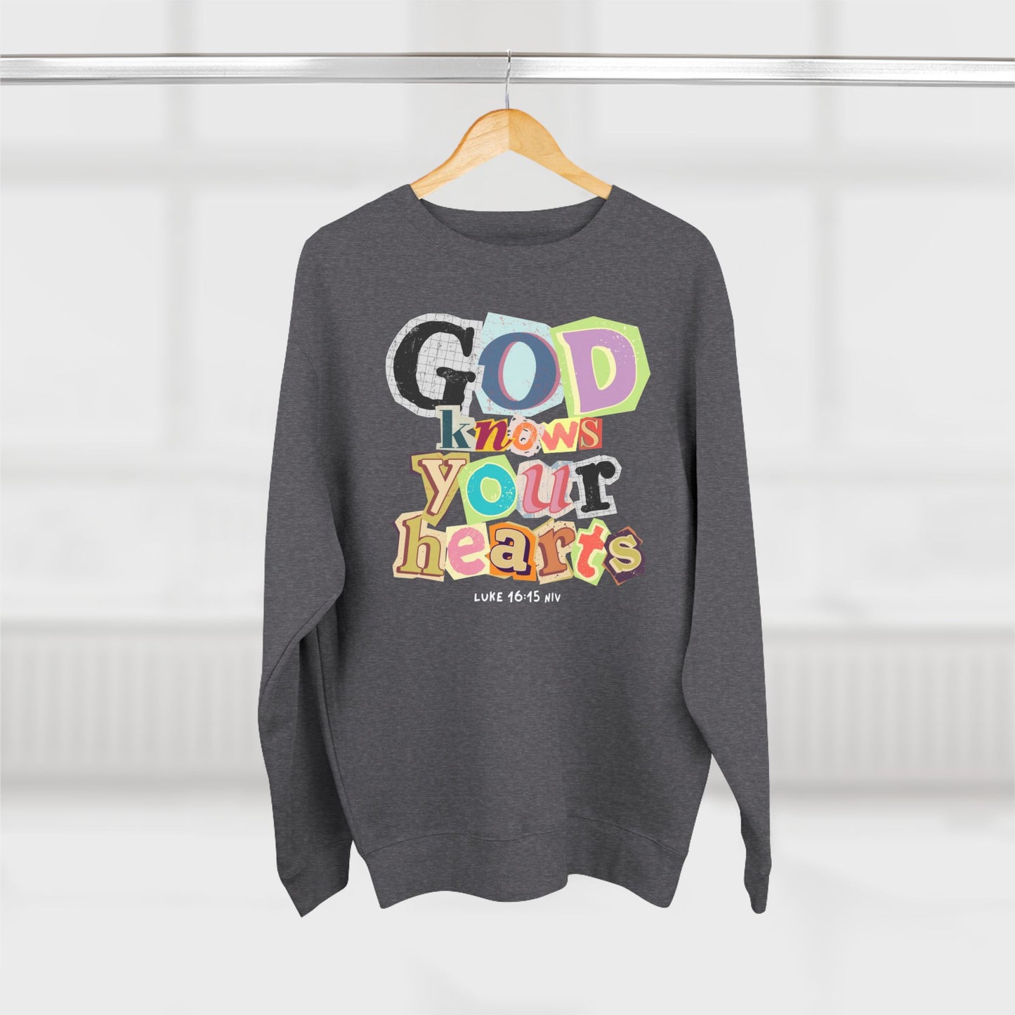 True World Creations Crewneck Sweatshirt - 'God Knows Your Hearts'