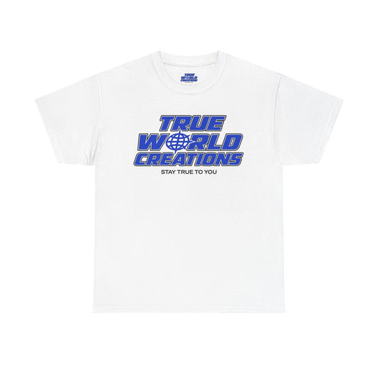 True World Creations Unisex Heavy Cotton Tee - Stay True to You